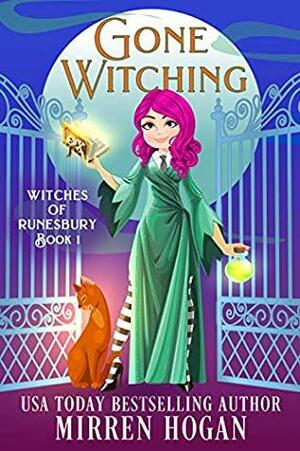 Gone Witching by Mirren Hogan