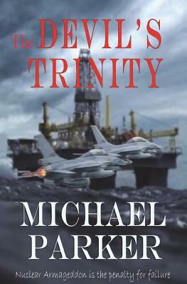 The Devil's Trinity by Michael Parker