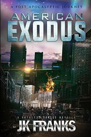 American Exodus by J.K. Franks