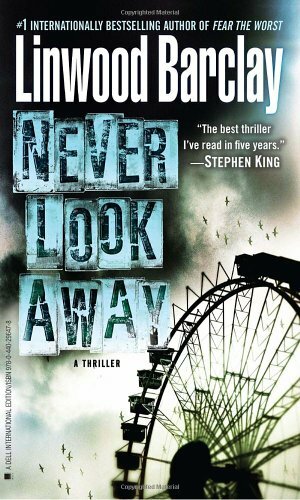 Never Look Away by Linwood Barclay