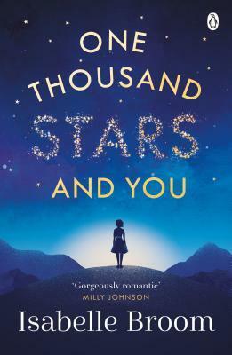 One Thousand Stars and You by Isabelle Broom