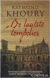 De laatste Tempelier by Raymond Khoury