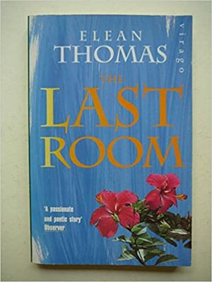 The Last Room by Elean Thomas