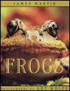 Frogs by James Martin