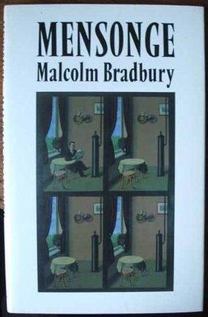 My Strange Quest for Mensonge: Structuralism's Hidden Hero by Malcolm Bradbury, Malcolm Bradbury