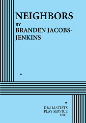 Neighbors by Branden Jacobs-Jenkins