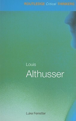 Louis Althusser by Luke Ferretter