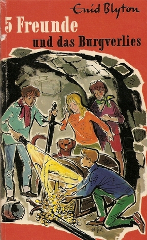 Fünf Freunde und das Burgverlies by Enid Blyton, Elisabeth Lang