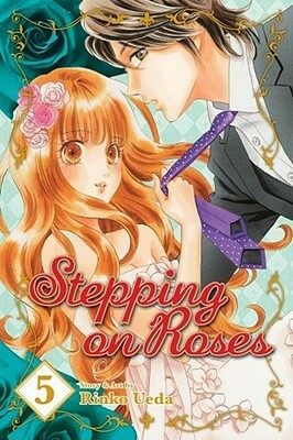 Stepping on Roses, Vol. 5 by Rinko Ueda