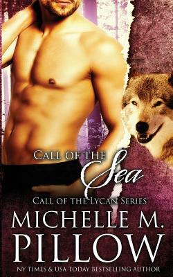 Call of the Sea by Michelle M. Pillow