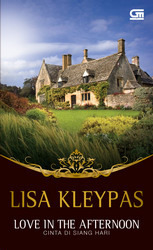 Love in the Afternoon - Cinta di Siang Hari by Lisa Kleypas