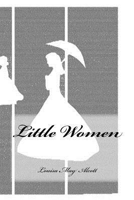 Little Women by Louisa May Alcott