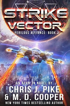 Strike Vector by M.D. Cooper, Chris J. Pike