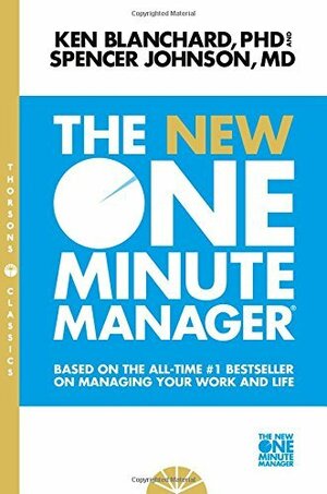 The One Minute Manager by Kenneth H. Blanchard, Spencer Johnson