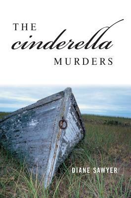 The Cinderella Murders by Diane Sawyer