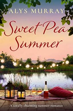 Sweet Pea Summer (Full Bloom Farm #2) by Alys Murray