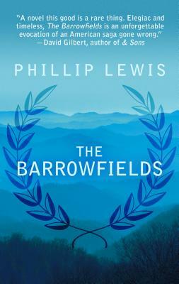 The Barrowfields by Phillip Lewis