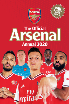 The Official Arsenal Annual 2021 by Josh James