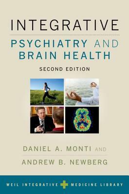 Integrative Psychiatry and Brain Health by Andrew Weil