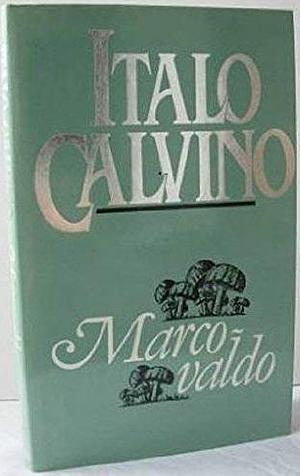 Marco Valdo by Italo Calvino, Italo Calvino