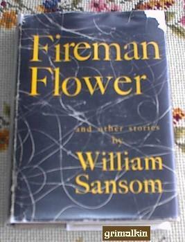 Fireman Flower and Other Stories by William Sansom