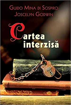 Cartea interzisa by Joscelyn Godwin
