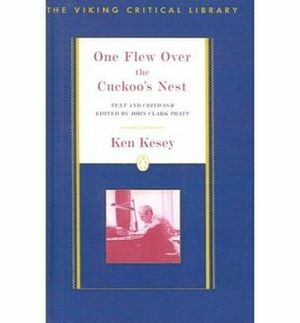 One Flew Over the Cuckoo's Nest :Text and Criticism by Ken Kesey