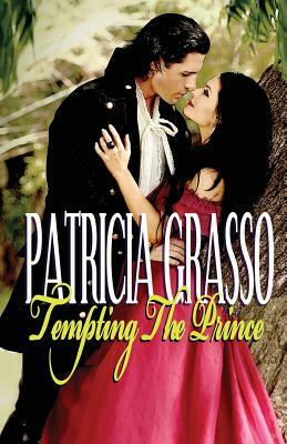 Tempting the Prince (BOOK 5 KAZANOV SERIES) by Patricia Grasso