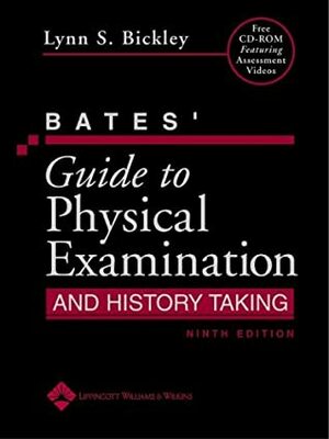 Bates' Guide to Physical Examination and History Taking with eText Access Code by Peter G. Szilagyi, Lynn S. Bickley