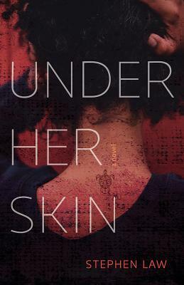 Under Her Skin by Stephen Law