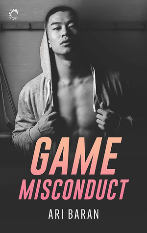 Game Misconduct by Ari Baran