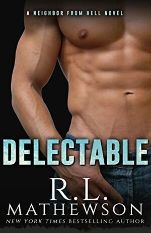 Delectable by R.L. Mathewson