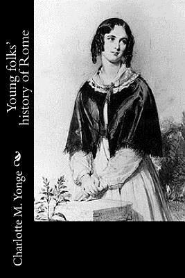 Young folks' history of Rome by Charlotte Mary Yonge
