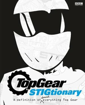 Top Gear: The Stigtionary by BBC Children's Books