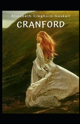 Cranford Illustrated by Elizabeth Gaskell