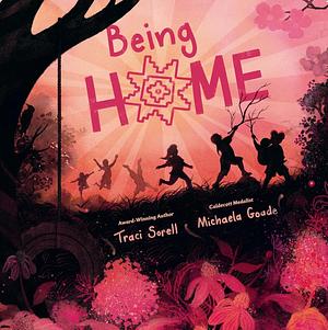 Being Home by Traci Sorell