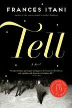 Tell: A Novel by Frances Itani