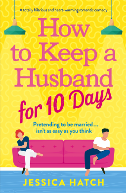 How to Keep a Husband for 10 Days by Jessica Hatch