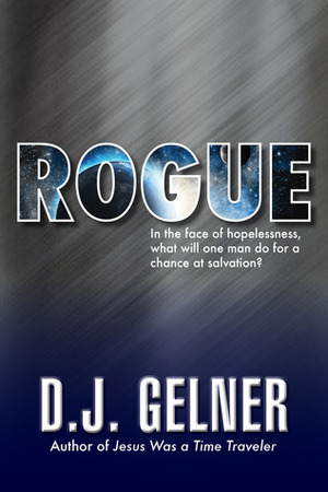 Rogue by D.J. Gelner
