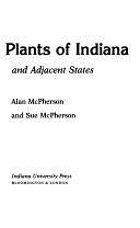 Wild Food Plants of Indiana and Adjacent States by Alan McPherson, Sue McPherson