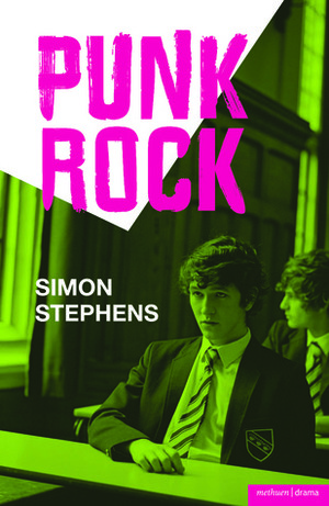 Punk Rock by Simon Stephens