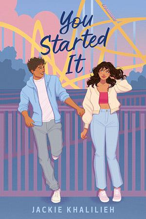 You Started It by Jackie Khalilieh