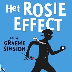 Het Rosie Effect by Graeme Simsion