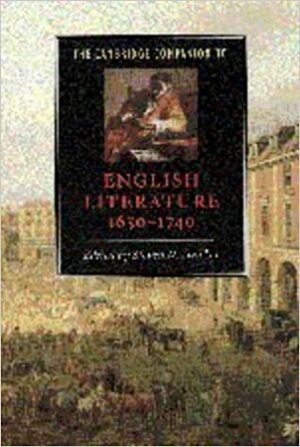 The Cambridge Companion To English Literature, 1650 1740 by Steven N. Zwicker
