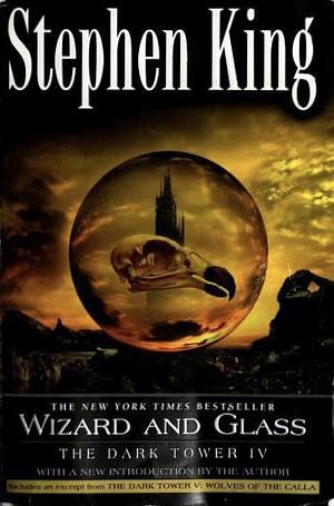 Wizard and Glass by Stephen King