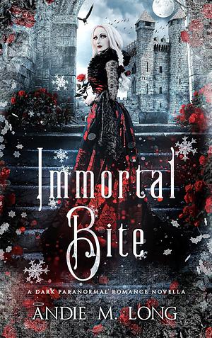 Immortal Bite by Andie M. Long