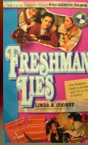 Freshman Lies by Linda A. Cooney