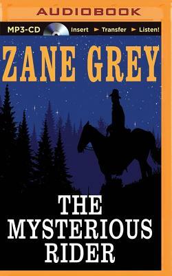 The Mysterious Rider by Zane Grey