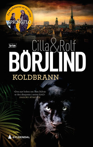Koldbrann by Rolf Börjlind, Cilla Börjlind