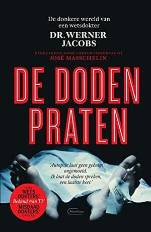 De Doden Praten by Werner Jacobs, Jose Masschelin